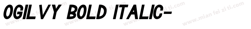 Ogilvy Bold Italic字体转换